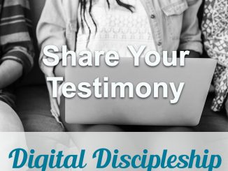 Devotional Topic : Share Your Testimony